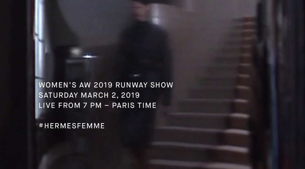 Watch the Hermès Fall/Winter 19 show LIVE HERE TONIGHT!